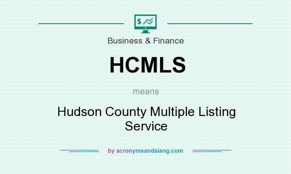 What does HCMLS mean? It stands for Hudson County Multiple Listing Service