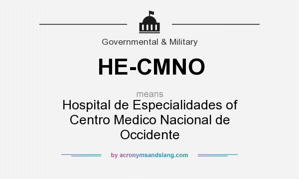 What does HE-CMNO mean? It stands for Hospital de Especialidades of Centro Medico Nacional de Occidente