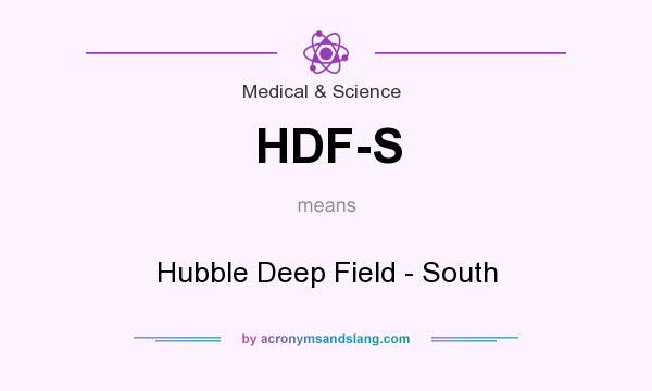 What does HDF-S mean? It stands for Hubble Deep Field - South