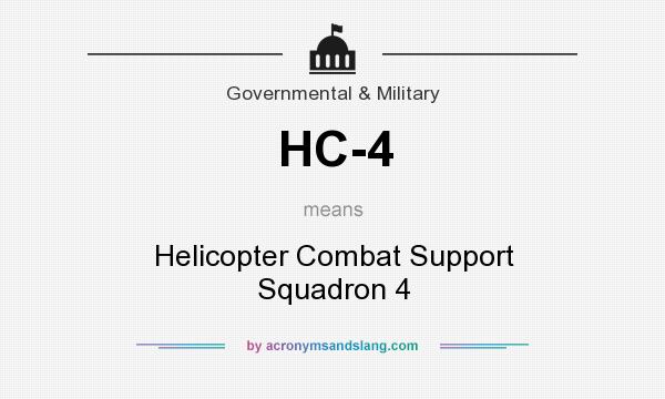 What does HC-4 mean? It stands for Helicopter Combat Support Squadron 4