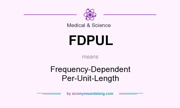 What does FDPUL mean? It stands for Frequency-Dependent Per-Unit-Length