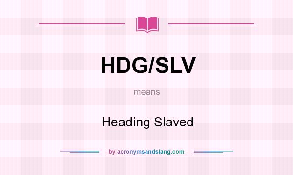 What does HDG/SLV mean? It stands for Heading Slaved