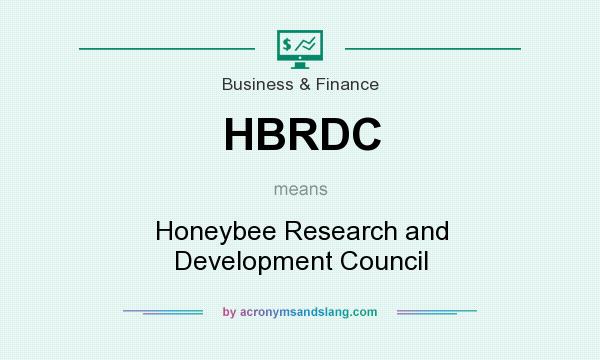 What does HBRDC mean? It stands for Honeybee Research and Development Council