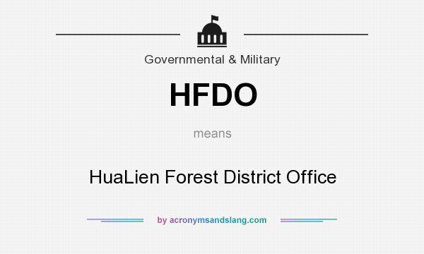 What does HFDO mean? It stands for HuaLien Forest District Office