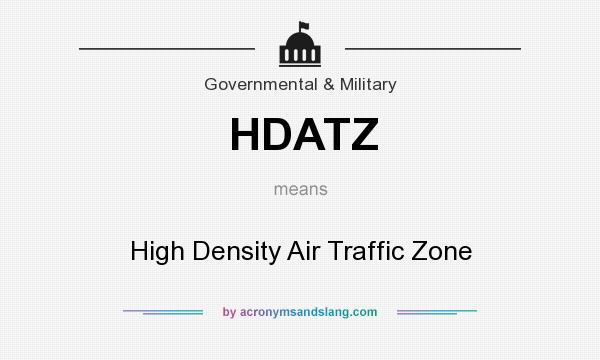 What does HDATZ mean? It stands for High Density Air Traffic Zone