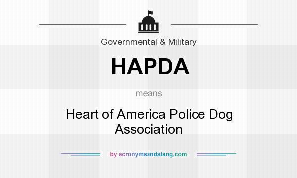 What does HAPDA mean? It stands for Heart of America Police Dog Association