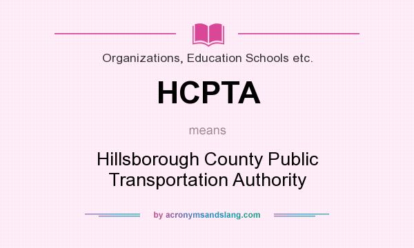 What does HCPTA mean? It stands for Hillsborough County Public Transportation Authority
