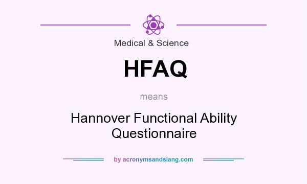 What does HFAQ mean? It stands for Hannover Functional Ability Questionnaire