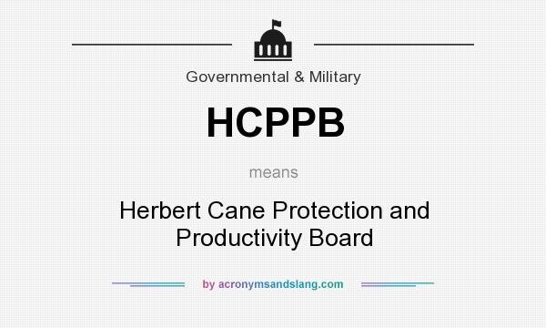 What does HCPPB mean? It stands for Herbert Cane Protection and Productivity Board