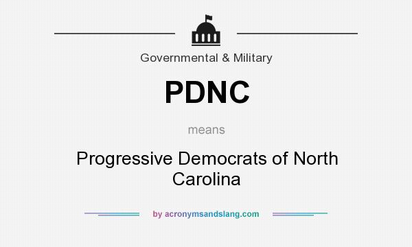 What does PDNC mean? It stands for Progressive Democrats of North Carolina