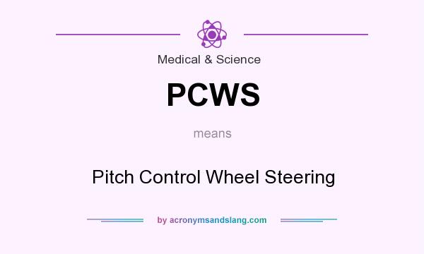 What does PCWS mean? It stands for Pitch Control Wheel Steering