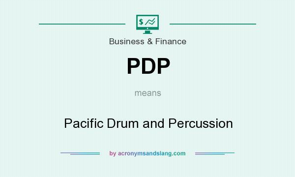 What does PDP mean? It stands for Pacific Drum and Percussion