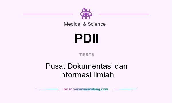What does PDII mean? It stands for Pusat Dokumentasi dan Informasi Ilmiah