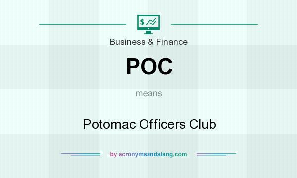 What does POC mean? It stands for Potomac Officers Club