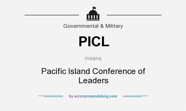 What does PICL mean? It stands for Pacific Island Conference of Leaders