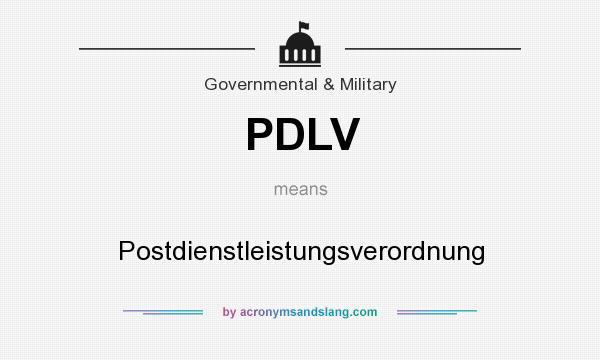 What does PDLV mean? It stands for Postdienstleistungsverordnung