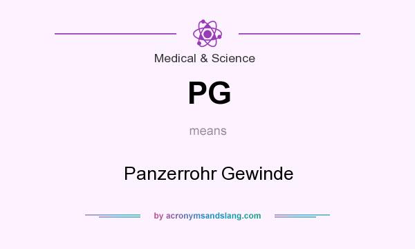 What does PG mean? It stands for Panzerrohr Gewinde