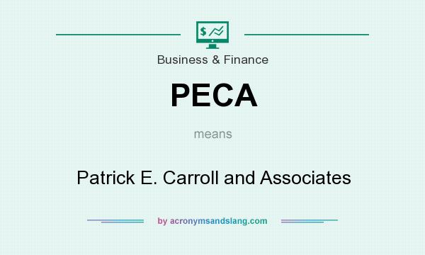 What does PECA mean? It stands for Patrick E. Carroll and Associates