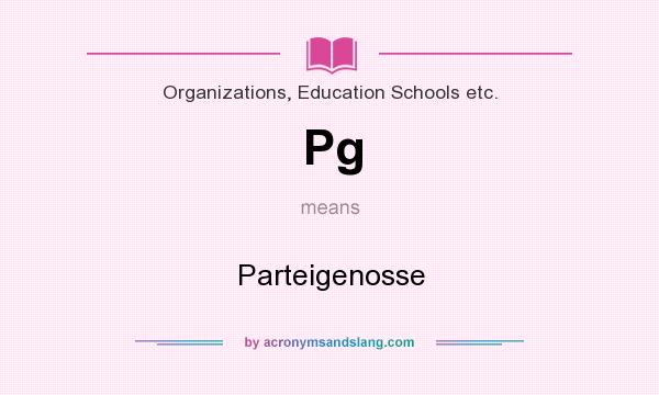 What does Pg mean? It stands for Parteigenosse