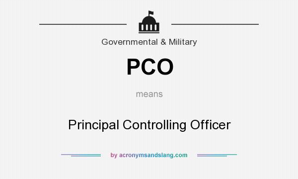 What does PCO mean? It stands for Principal Controlling Officer