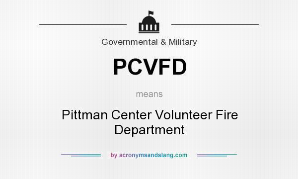 What does PCVFD mean? It stands for Pittman Center Volunteer Fire Department