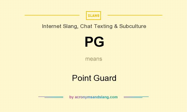 What does PG mean? It stands for Point Guard