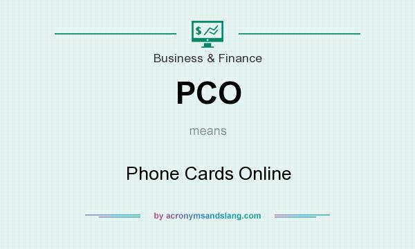 What does PCO mean? It stands for Phone Cards Online