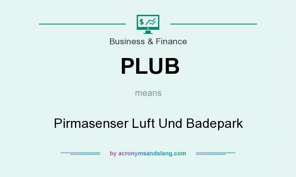 What does PLUB mean? It stands for Pirmasenser Luft Und Badepark