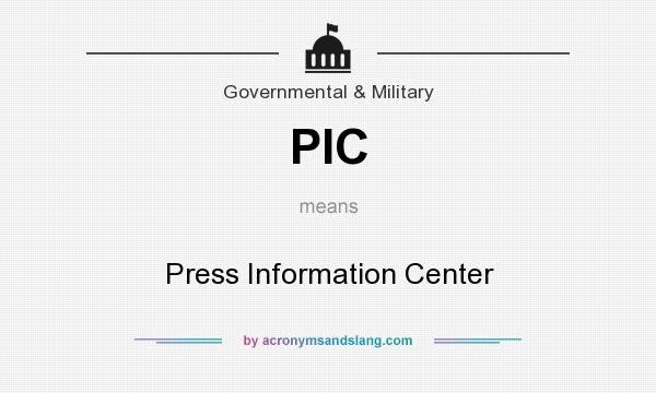 What does PIC mean? It stands for Press Information Center