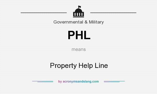 What does PHL mean? It stands for Property Help Line