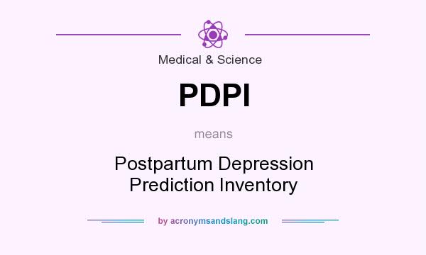 What does PDPI mean? It stands for Postpartum Depression Prediction Inventory