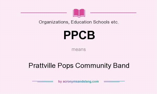 What does PPCB mean? It stands for Prattville Pops Community Band