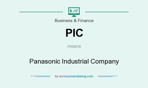 What does PIC mean? It stands for Panasonic Industrial Company