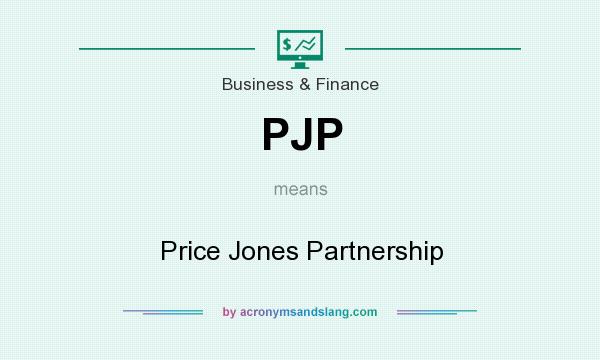 What does PJP mean? It stands for Price Jones Partnership