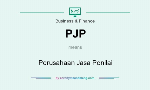 What does PJP mean? It stands for Perusahaan Jasa Penilai