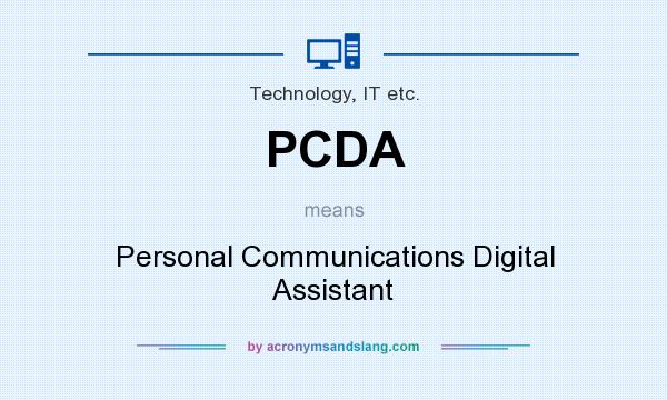 What does PCDA mean? It stands for Personal Communications Digital Assistant