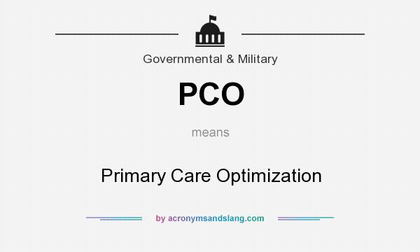What does PCO mean? It stands for Primary Care Optimization