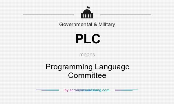 What does PLC mean? It stands for Programming Language Committee