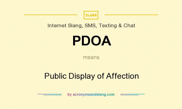 What does PDOA mean? It stands for Public Display of Affection