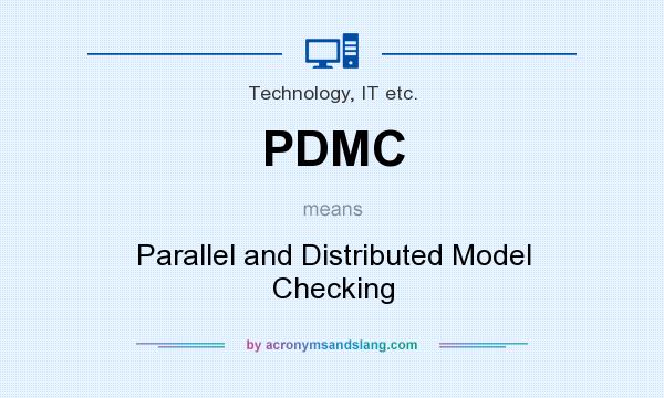 What does PDMC mean? It stands for Parallel and Distributed Model Checking