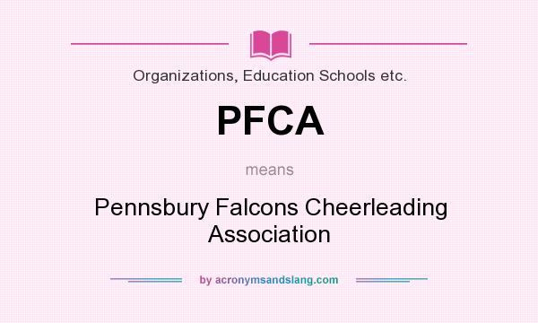 What does PFCA mean? It stands for Pennsbury Falcons Cheerleading Association