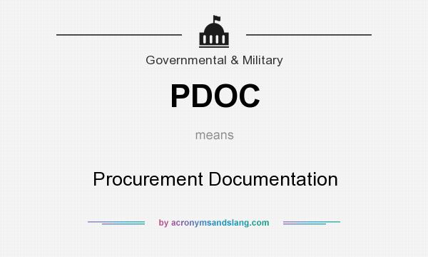 What does PDOC mean? It stands for Procurement Documentation