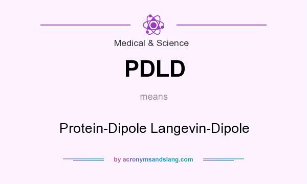 What does PDLD mean? It stands for Protein-Dipole Langevin-Dipole