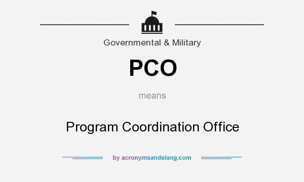 What does PCO mean? It stands for Program Coordination Office