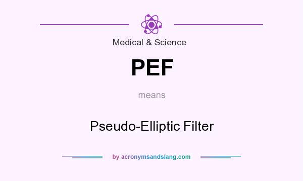 What does PEF mean? It stands for Pseudo-Elliptic Filter