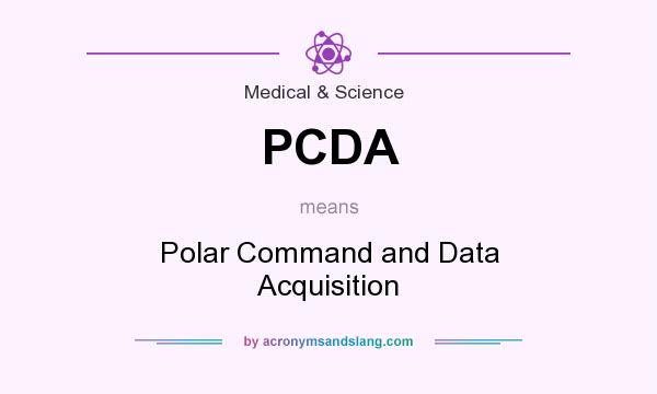 What does PCDA mean? It stands for Polar Command and Data Acquisition