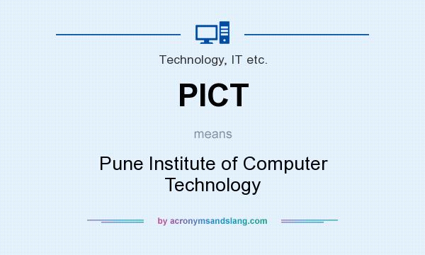What does PICT mean? It stands for Pune Institute of Computer Technology