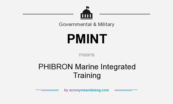 What does PMINT mean? It stands for PHIBRON Marine Integrated Training