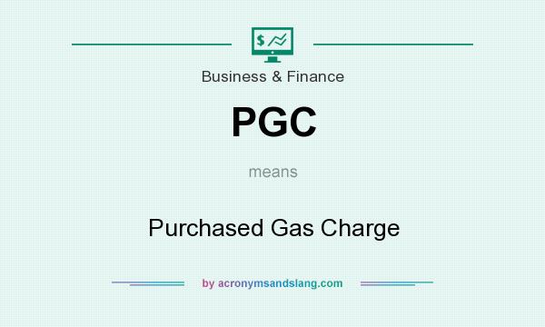 What does PGC mean? It stands for Purchased Gas Charge