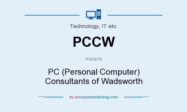 What does PCCW mean? It stands for PC (Personal Computer) Consultants of Wadsworth